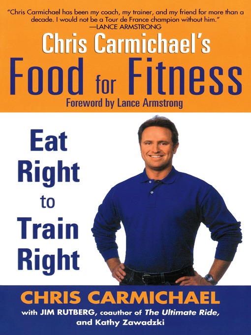 Title details for Chris Carmichael's Food for Fitness by Chris Carmichael - Wait list
